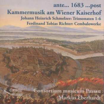 CD Consortium Musicum Passau: Ante... 1683 ...Post - Kammermusik Am Wiener Kaiserhof 401050