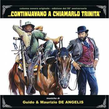 Album Guido And Maurizio De Angelis: ...Continuavano A Chiamarlo Trinità