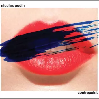 Nicolas Godin: Contrepoint