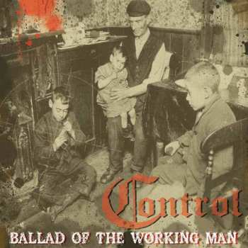 Album Control: Ballad Of The Working Man