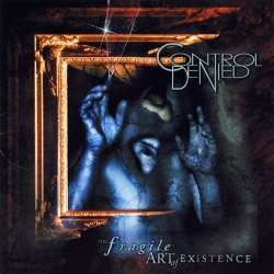 2CD Control Denied: The Fragile Art Of Existence