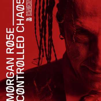 Album Morgan Rose: Controlled Chaos