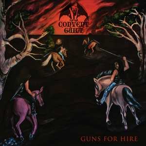 Album Convent Guilt: Guns For Hire