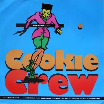 The Cookie Crew: Born This Way (Let's Dance)