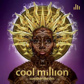 Album Cool Million: Sumthin' Like This