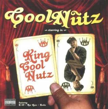 Album Cool Nutz: King Cool Nutz