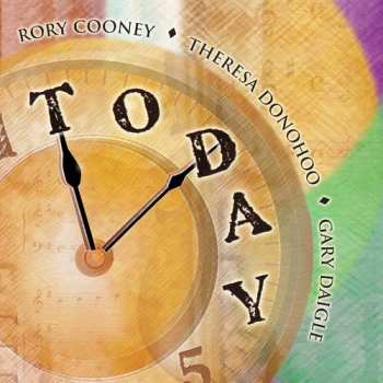 CD Cooney / Daigle / Donohoo: Today