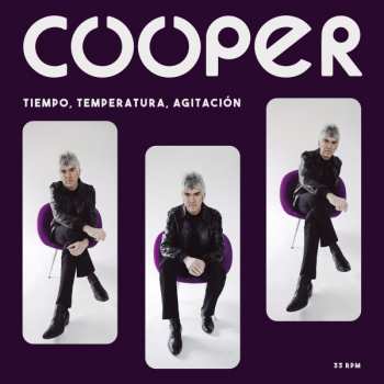 Album Cooper: Tiempo, Temperatura, Agitación