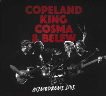 Album Stewart Copeland: Gizmodrome Live