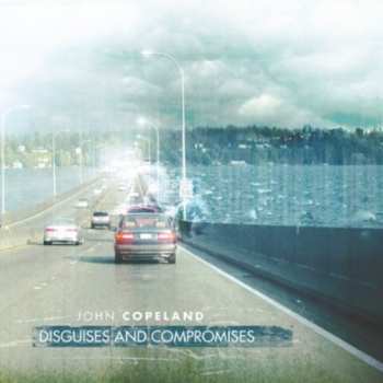 CD Copeland,john: Disguises & Compromises