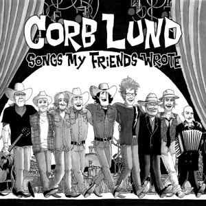 Corb Lund: Songs My Friends Wrote -digi-