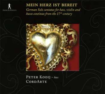 Album CordArte: Mein Herz Ist Bereit. German Solo Cantatas For Bass, Violin And Basso Continuo From The 17th Century