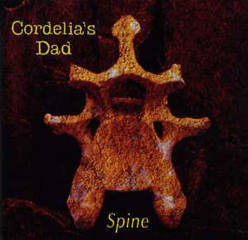 CD Cordelia's Dad: Spine