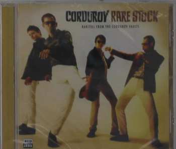 Album Corduroy: Rare Stock : Rarities From The Corduroy Vaults
