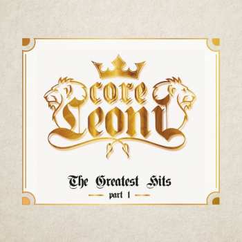 Album Coreleoni: The Greatest Hits Part 1