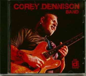 Album Corey Dennison Band: Corey Dennison Band