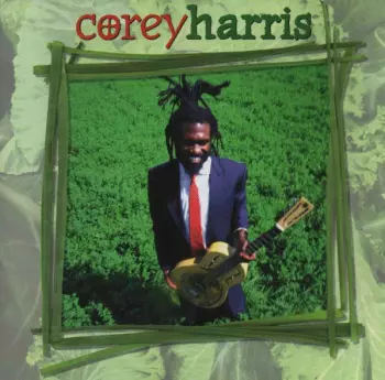 Corey Harris: Greens From The Garden