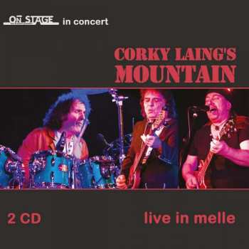 Corky Laing's Mountain: Live In Melle 