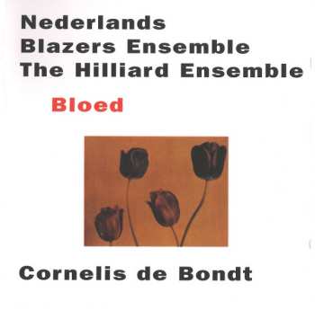 Album Cornelis De Bondt: Bloed