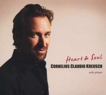 Album Cornelius Claudio Kreusch: Heart & Soul