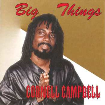 CD Cornell Campbell: Big Things