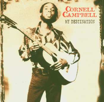 CD Cornell Campbell: My Destination 520446