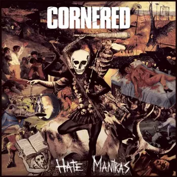 Cornered: Hate Mantras