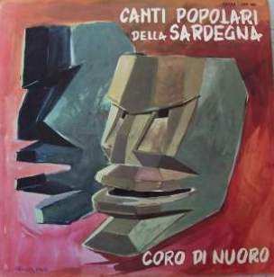Album Coro Di Nuoro: Canti Popolari Della Sardegna
