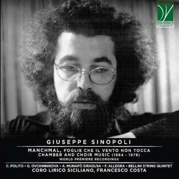 CD Giuseppe Sinopoli: Manchmal, Foglie Che Il Vento Non Tocca, Chamber And Choir Music (1964 - 1978) 499858