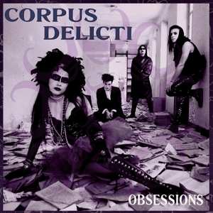 LP Corpus Delicti: Obsessions 495764