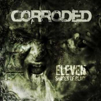 Album Corroded: Eleven Shades Of Black