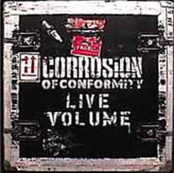 Album Corrosion Of Conformity: Live Volume