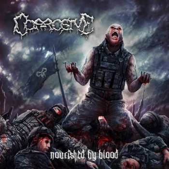 Album Corrosive: Nourished By Blood