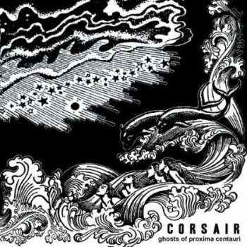 Album Corsair: Ghosts Of Proxima Centauri