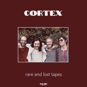 Album Cortex: Rare And Lost Tapes