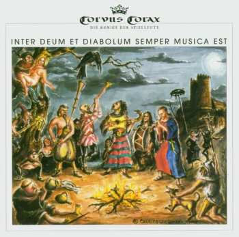 Album Corvus Corax: Inter Deum Et Diabolum Semper Musica Est