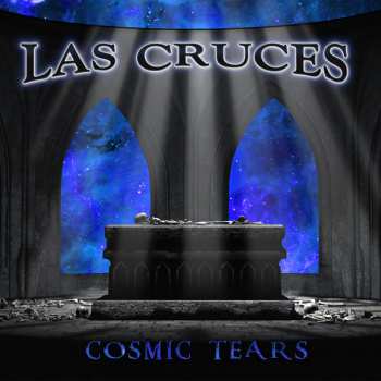 Album Las Cruces: Cosmic Tears
