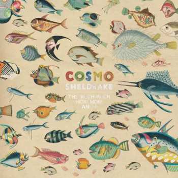 Album Cosmo Sheldrake: The Much Much How How And I