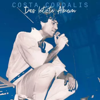 Costa Cordalis: Das Letzte Album