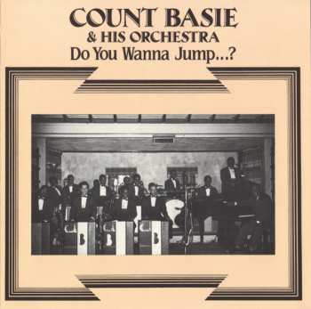 Album Count Basie Orchestra: Do You Wanna Jump...?