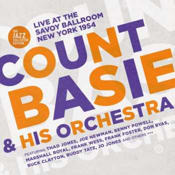 Album Count Basie & His Orchestra: Live At The Savoy Ballroom New York 1954