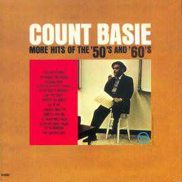 Album Count Basie: More Hits Of The '50's And '60's