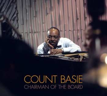 Album Count Basie Orchestra: Chairman Of The Board