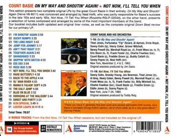 CD Count Basie Orchestra: On My Way & Shoutin' Again! + Not Now, I'll Tell You When 91102