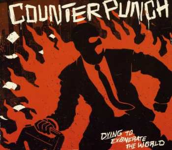 Album Counterpunch: Dying To Exonerate The World
