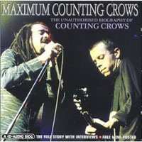 CD Counting Crows: Maximum Counting Crows  (The Unauthorised Biography Of Counting Crows) 466755