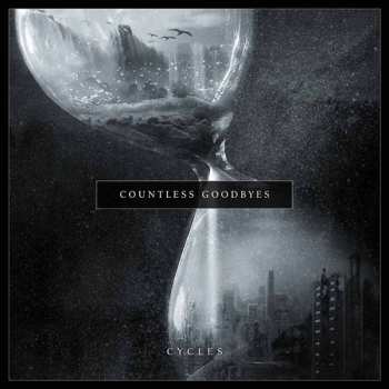 Album Countless Goodbyes: Cycles