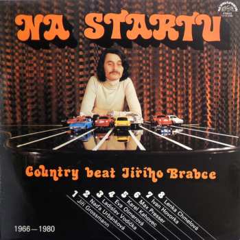 Country Beat Jiřího Brabce: Na Startu (1966 - 1980)