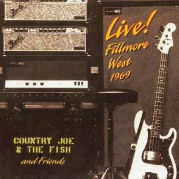 CD Country Joe And The Fish: Live! Fillmore West 1969 188866