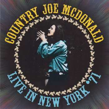 Album Country Joe McDonald: Live In New York '71